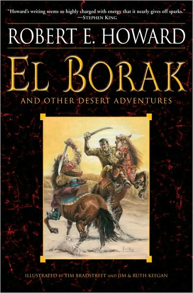 El Borak And Other Desert Adventures Robert E Howard