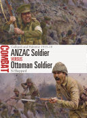 Anzac Soldier Vs Ottoman Soldier Gallipoli And Palestine 191518 Si Sheppard