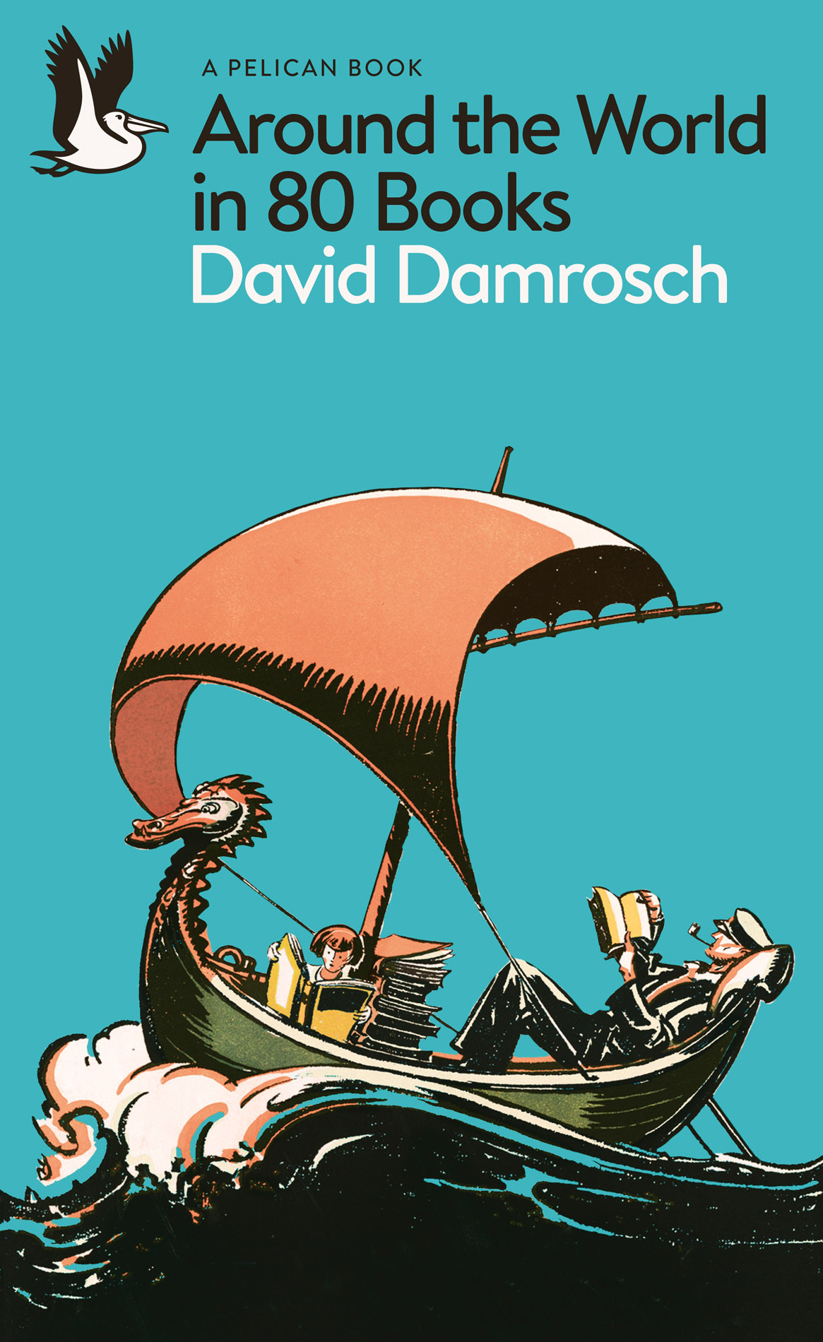 Around The World In 80 Books David Damrosch