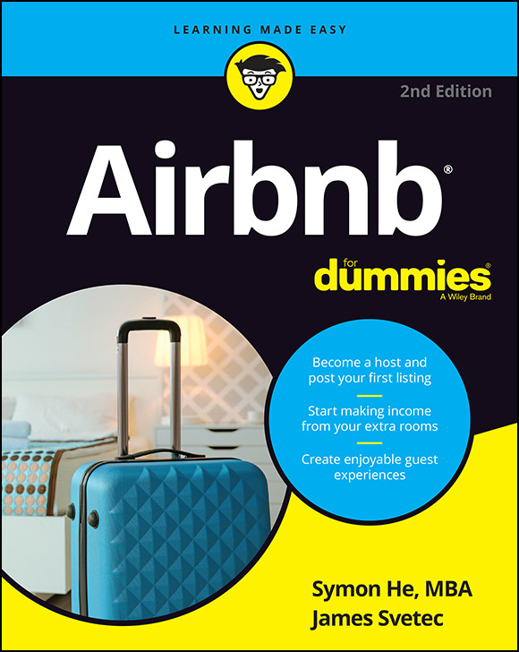 Airbnb For Dummies 2nd Edition 2nd Symon He James Svetec
