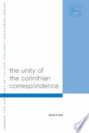 Unity Of Corinthian Correspondence The Library Of New Testament Studies Vol 251 David R Hall