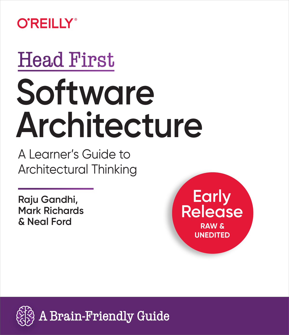 Head First Software Architecture A Learners Guide To Architectural Thinking Early Release Raju Gandhi