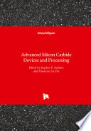 Advanced Silicon Carbide Devices And Processing Stephen Saddow