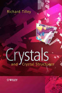 Crystals And Crystal Structures R J D Tilley