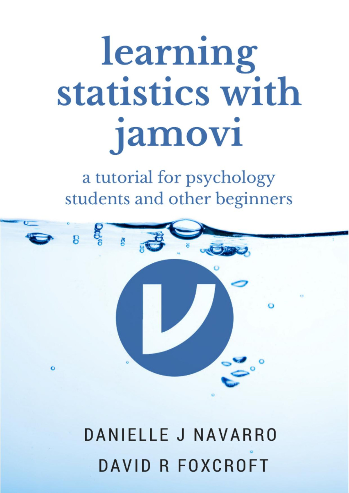 Learning Statistics With Jamovi Danielle J Navarro David R Foxcroft