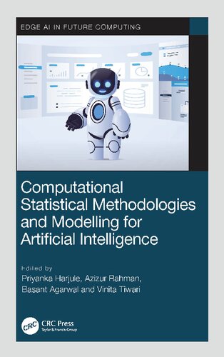 Computational Statistical Methodologies And Modeling For Artificial Intelligence 1st Edition Priyanka Harjule