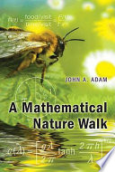 A Mathematical Nature Walk John A Adam