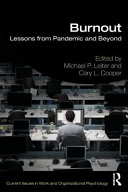 Burnout While Working Lessons From Pandemic And Beyond 1st Edition Michael P Leiter