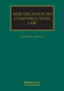 Adjudication In Construction Law 1st Edition Darryl Royce