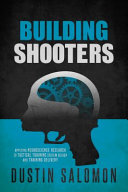 Building Shooters Dustin Salomon