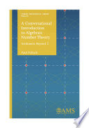 A Conversational Introduction To Algebraic Number Theory Arithmetic Beyond Z Paul Pollack