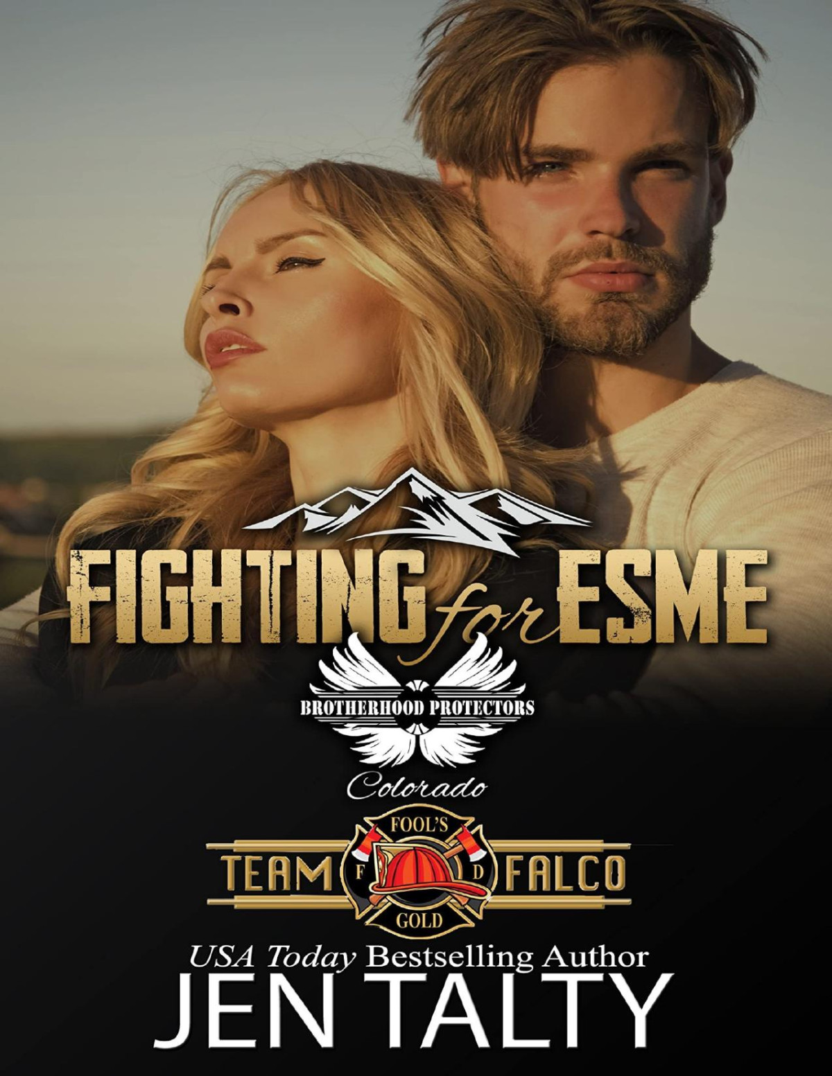 Fighting For Esme Brotherhood Protectors World Team Falco Book 1 Jen Talty Brotherhood Protectors World