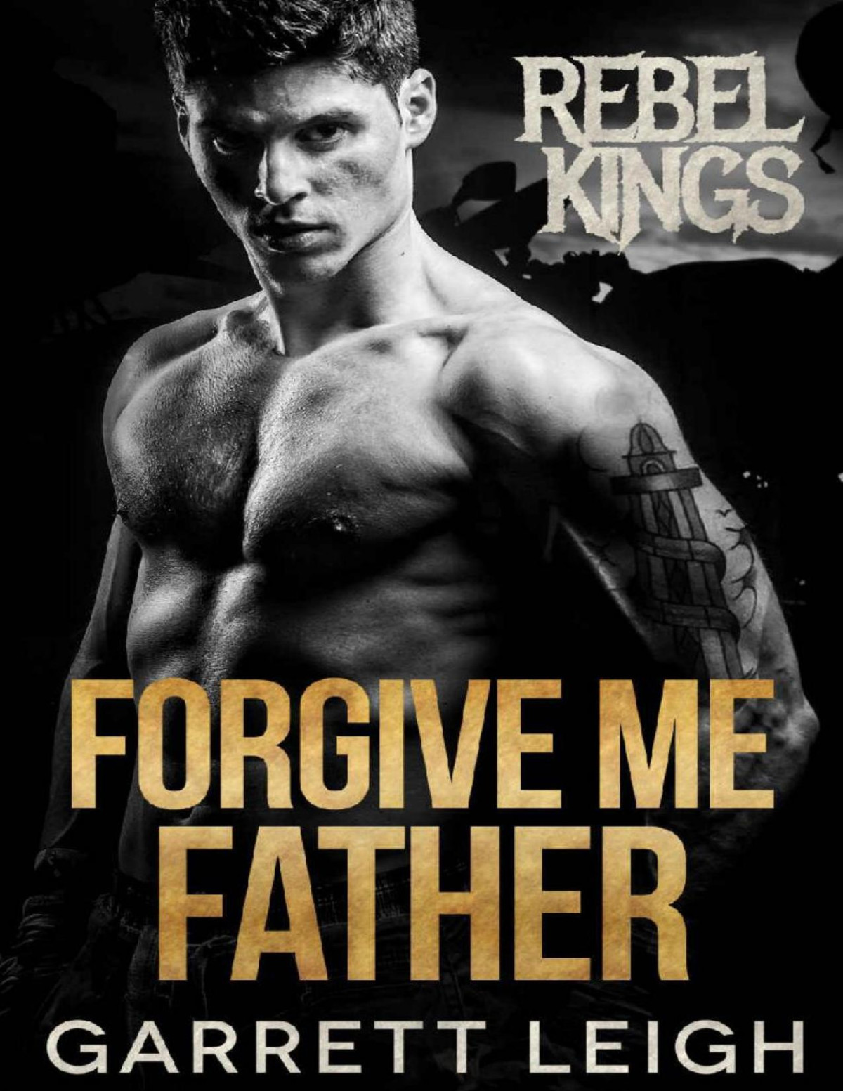 Forgive Me Father Rebel Kings Mc Embry Mateo Garrett Leigh