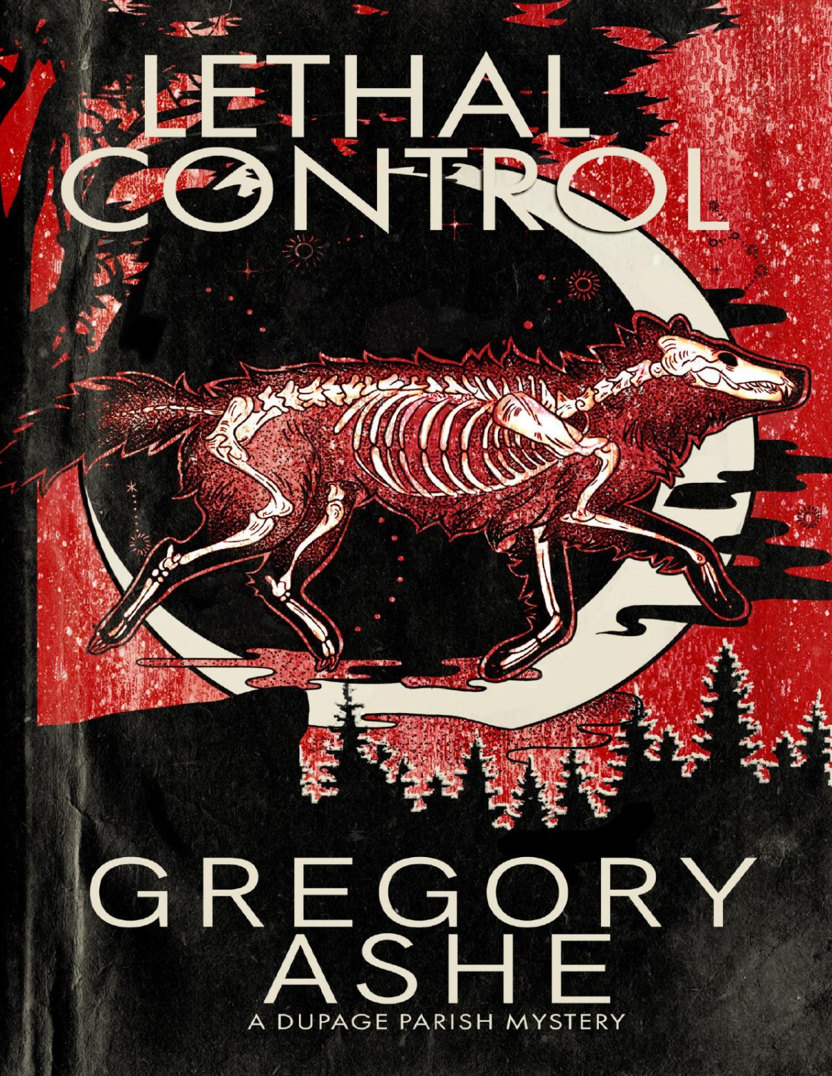Lethal Control Gregory Ashe