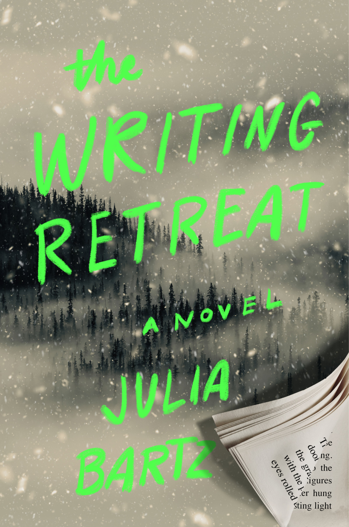 The Writing Retreat A Novel Julia Bartz