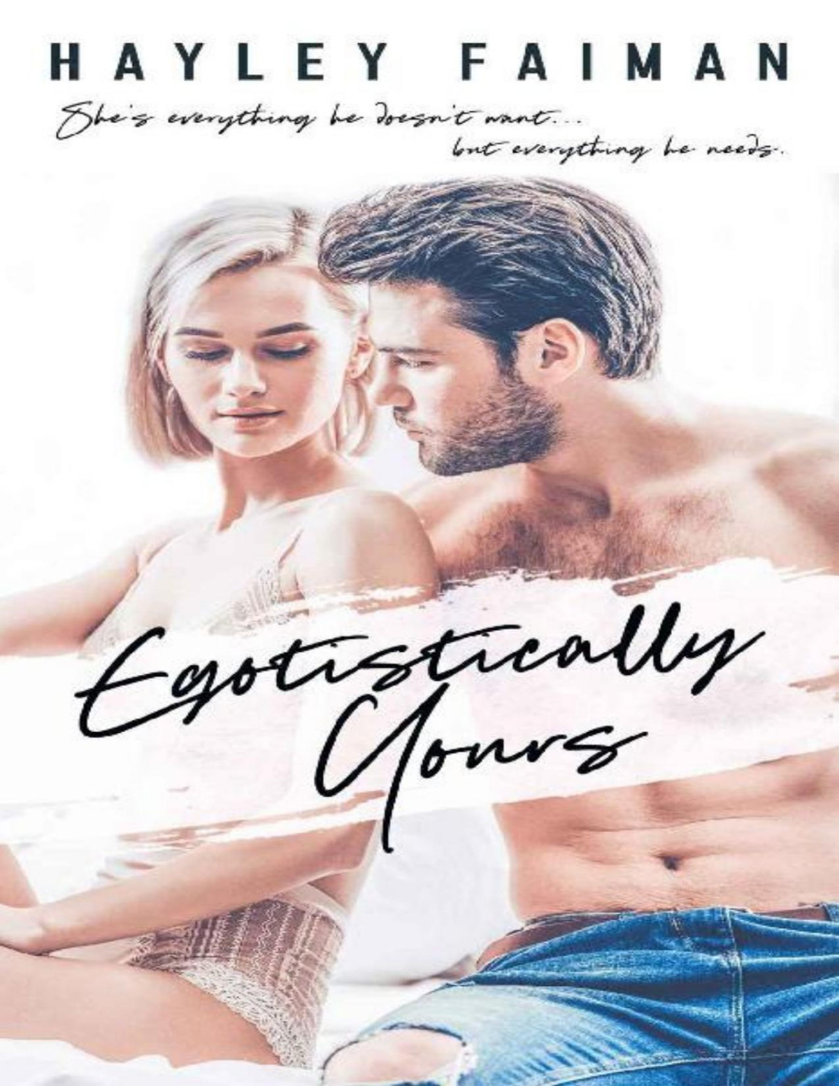 Egotistically Yours A Secret Baby Romance Astor Family Series Book 2 Hayley Faiman