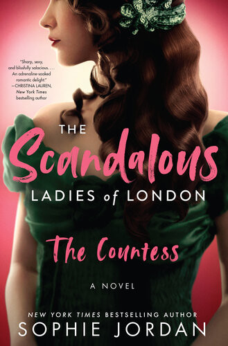 The Scandalous Ladies Of London The Countess Sophie Jordan