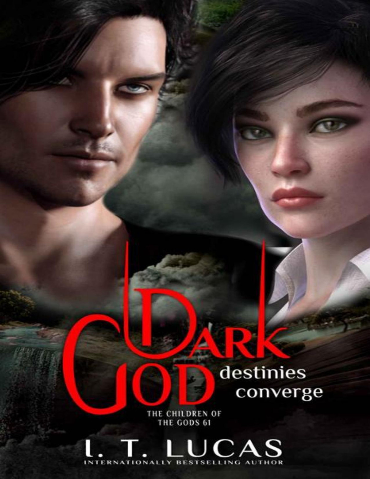 Dark God Destinies Converge The Children Of The Gods Paranormal Romance Book 61 I T Lucas