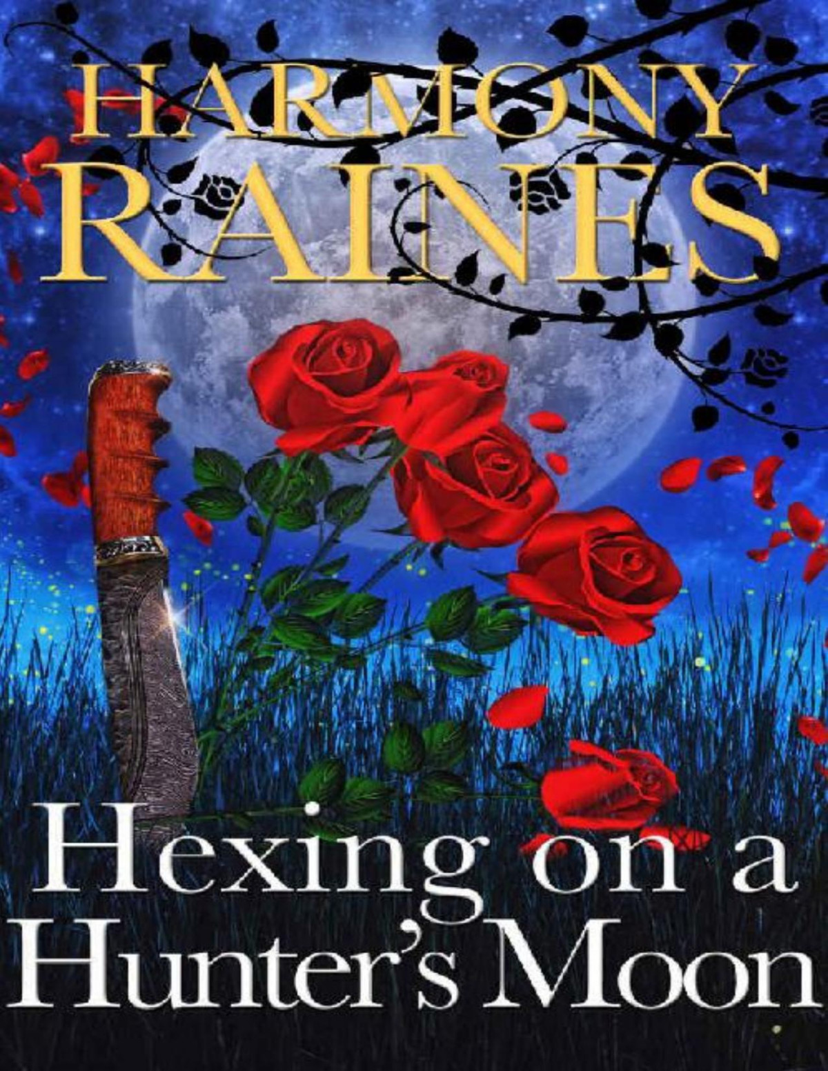Hexing On A Hunters Moon Wishing Moon Magic Book 4 Harmony Raines
