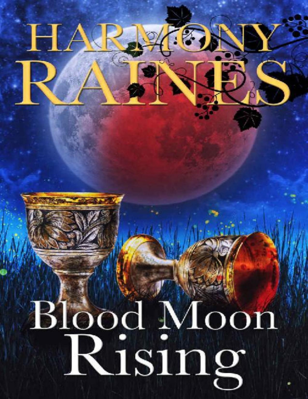 Blood Moon Rising Harmony Raines