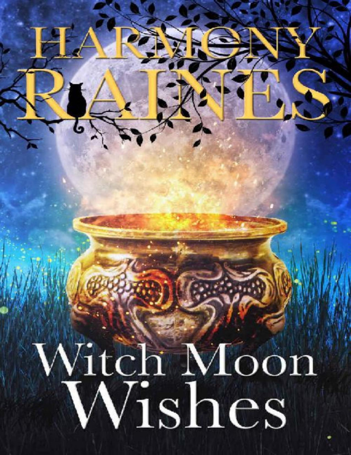 Witch Moon Wishes Wishing Moon Magic Book 3 Harmony Raines