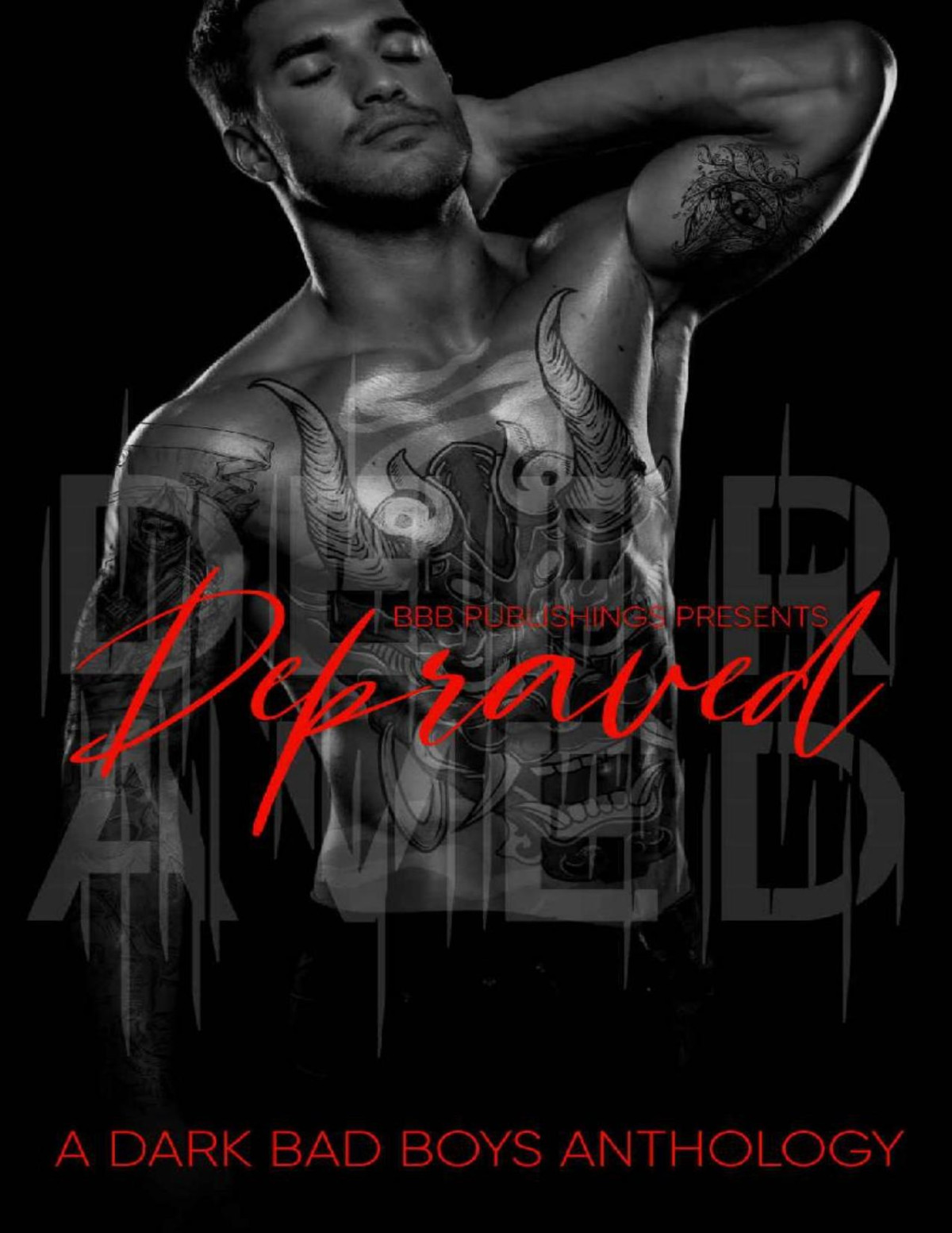 Depraved A Dark Bad Boy Romance Anthology Alexis Taylor Beth Hendrix Rm Walker Cn Marie Lasasha Flame Ava Campbell Jess Buffett Poppy Brooks