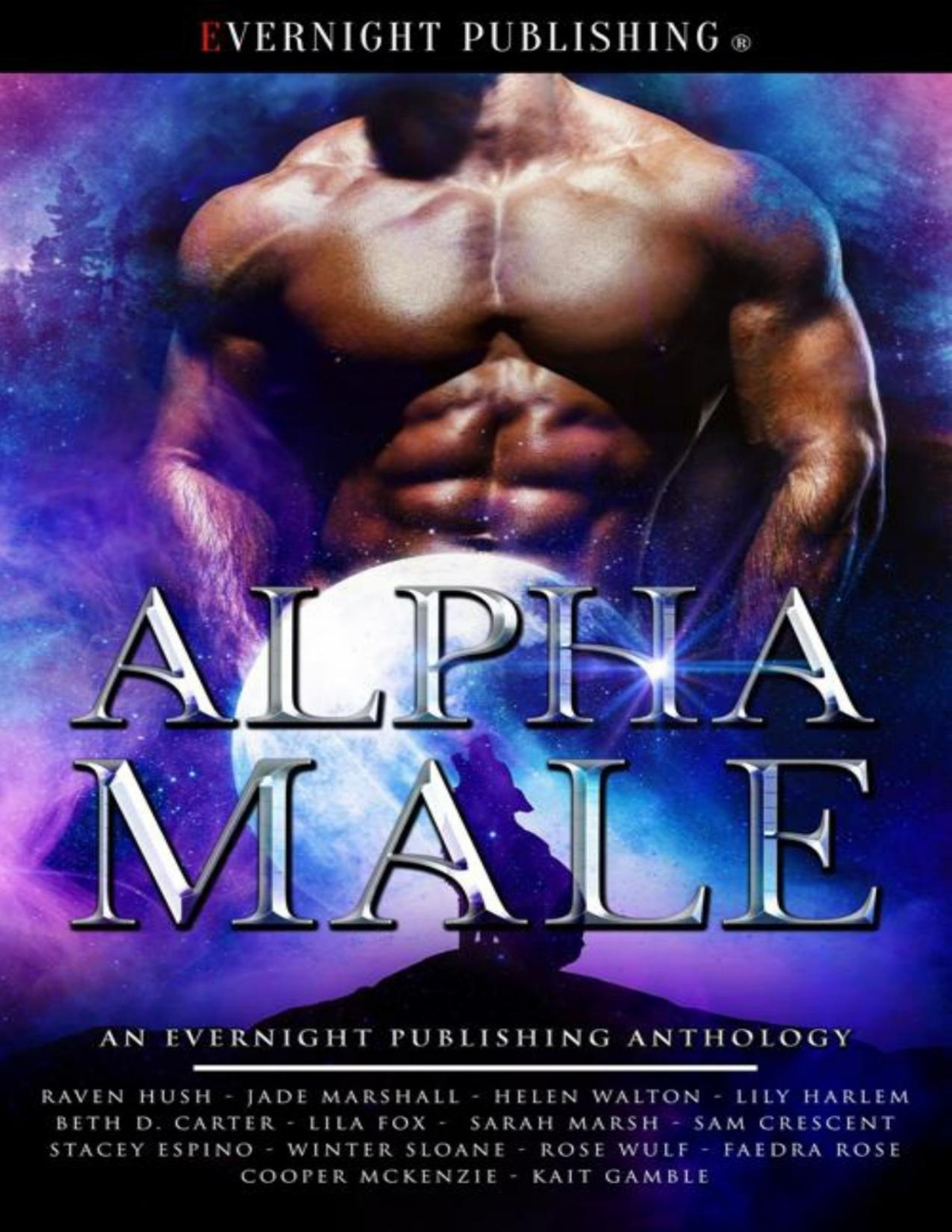 Alpha Male Sam Crescent Stacey Espino Jade Marshall Lily Harlem Lila Fox Sarah Marsh Faedra Rose Raven Hush Cooper Mckenzie Winter Sloane Helen Walton Beth D Carter Rose Wulf Kait Gamble
