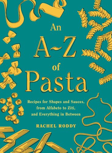 An Az Of Pasta Rachel Roddy