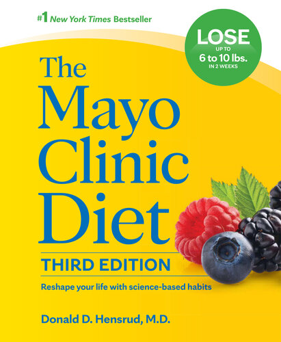 The Mayo Clinic Diet 3rd Donald D Hensrud