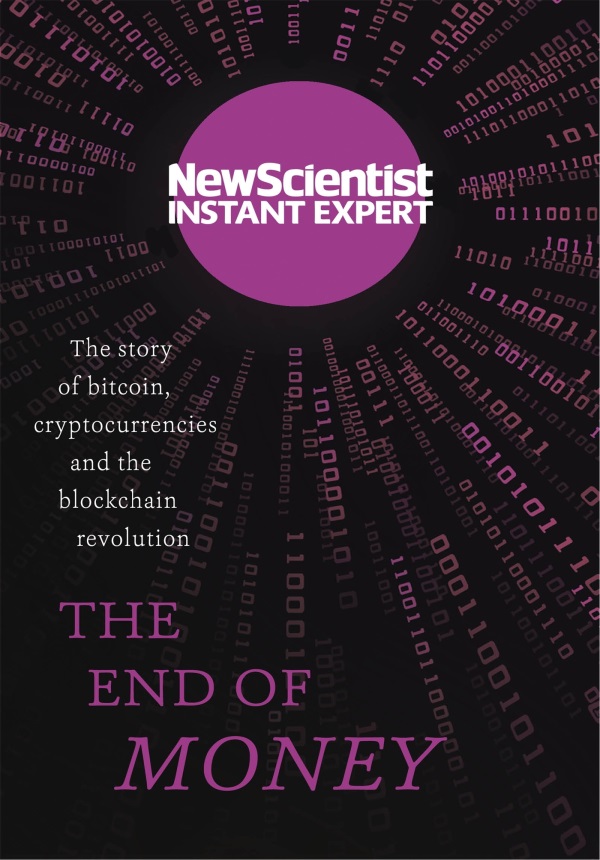 The End Of Money New Scientist