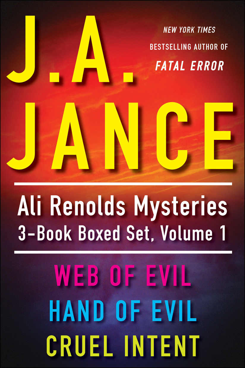 Ja Jances Ali Reynolds Mysteries 3book Boxed Set Volume 1 Web Of Evil Hand Of Evil Cruel Intent Ali Reynolds Series Ja Jance