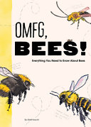 Omfg Bees Bees Are So Amazing And Youre About To Find Out Why Matt Kracht