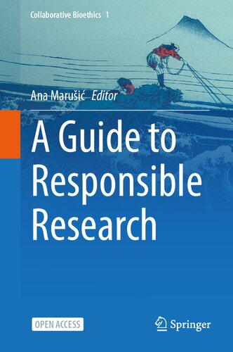 A Guide To Responsible Research Ana Marusic