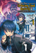 Let This Grieving Soul Retire Volume 1 Light Novel Tsukikage