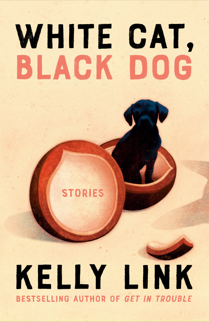 White Cat Black Dog Stories Kelly Link