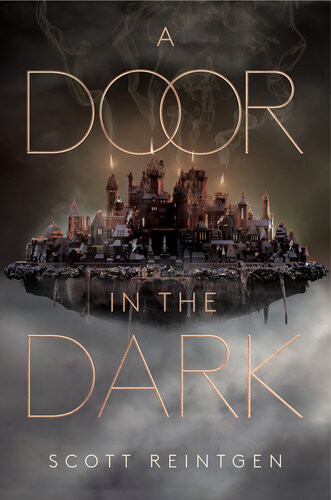 A Door In The Dark Scott Reintgen