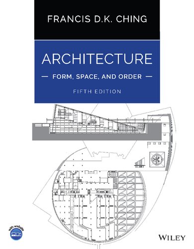 Architecture Form Space And Order 5th Edition 5th Francis D K Ching