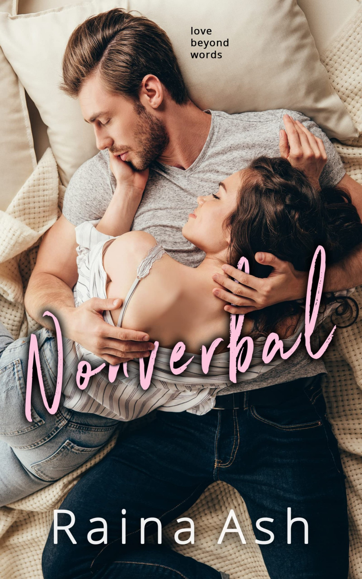 Nonverbal Love Beyond Words 01 Raina Ash