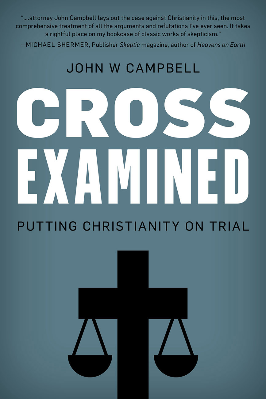 Cross Examined John W Campbell