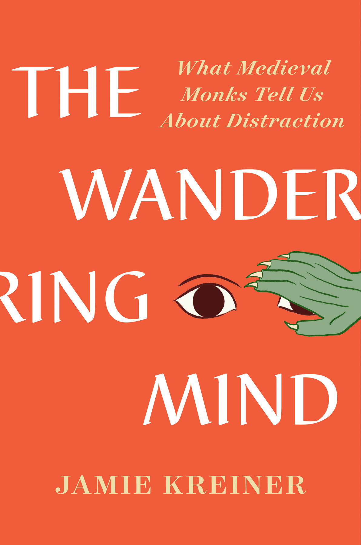 The Wandering Mind Jamie Kreiner