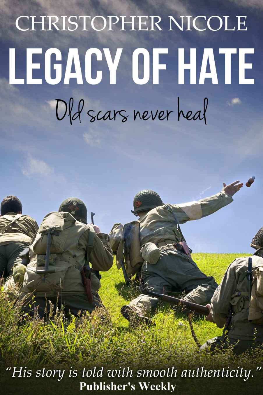 Legacy Of Hate French Resistance Book 3 Christopher Nicole