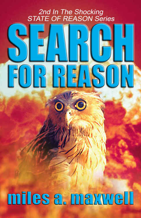 Search For Reason State Of Reason Mystery Book 2 Miles A Maxwell