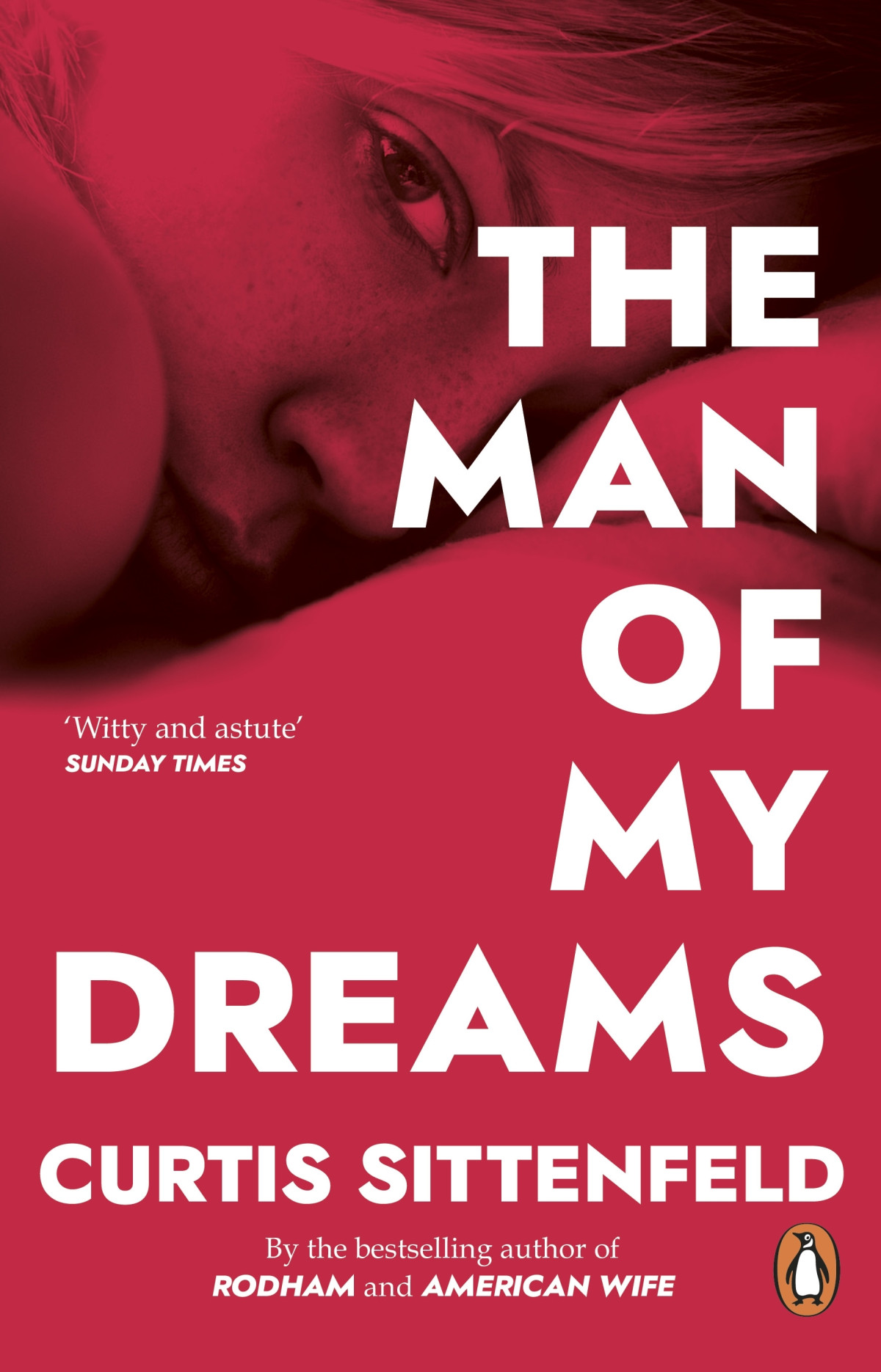 The Man Of My Dreams Curtis Sittenfeld