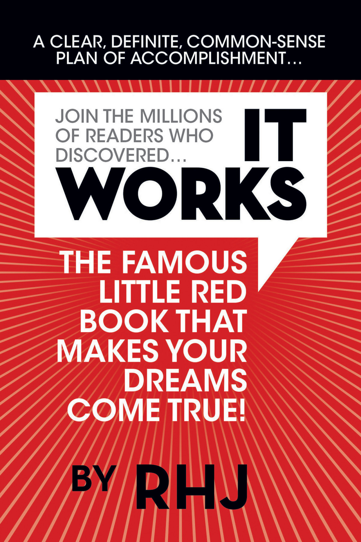 It Works The Famous Little Red Book That Makes Your Dreams Come True Roy Herbert Jarrett