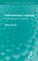Understanding Language An Introduction To Linguistics 1st Edition Roger Fowler