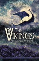The Vikings From Odin To Christ 2018 Martyn Whittock Hannah Whittock