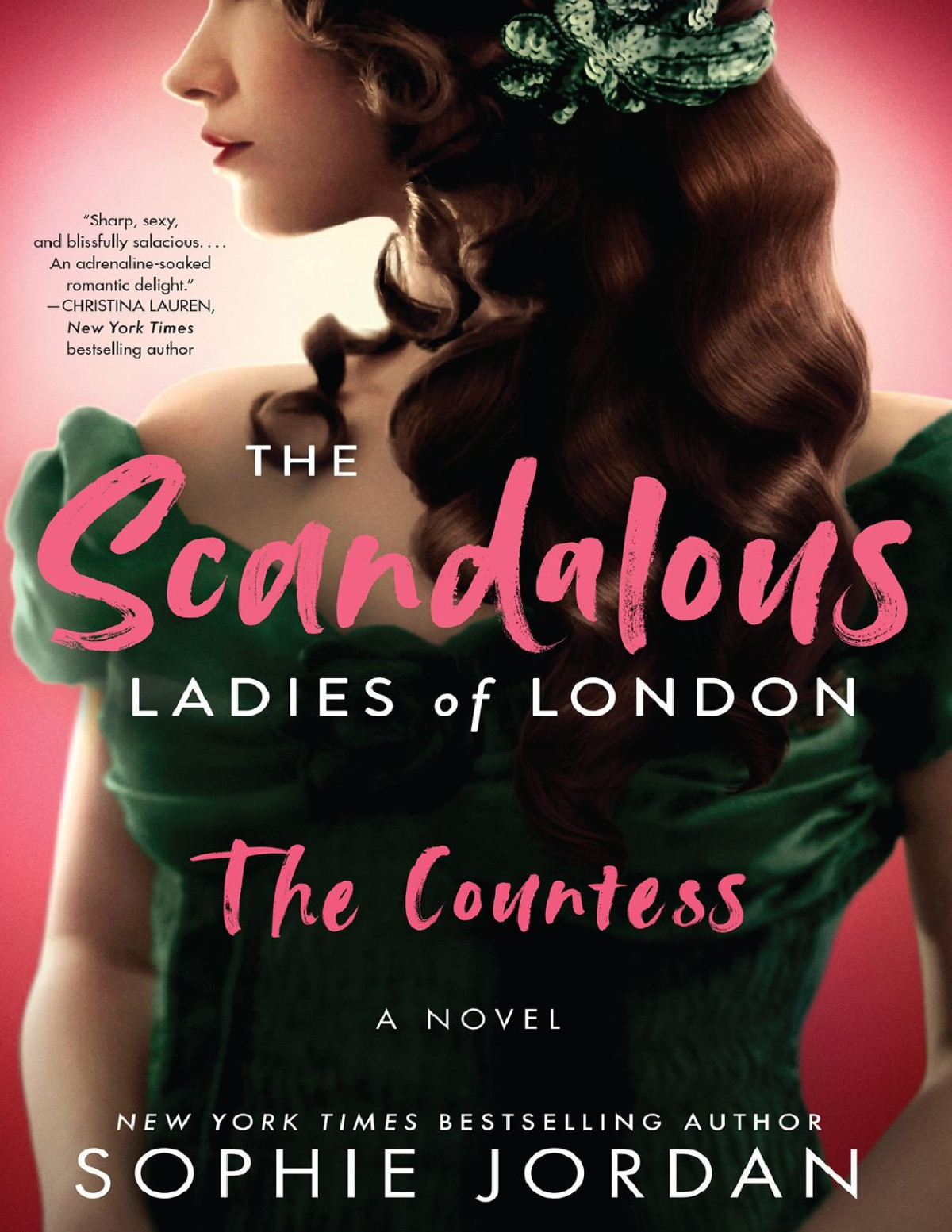 The Scandalous Ladies Of London 1st Edition Sophie Jordan