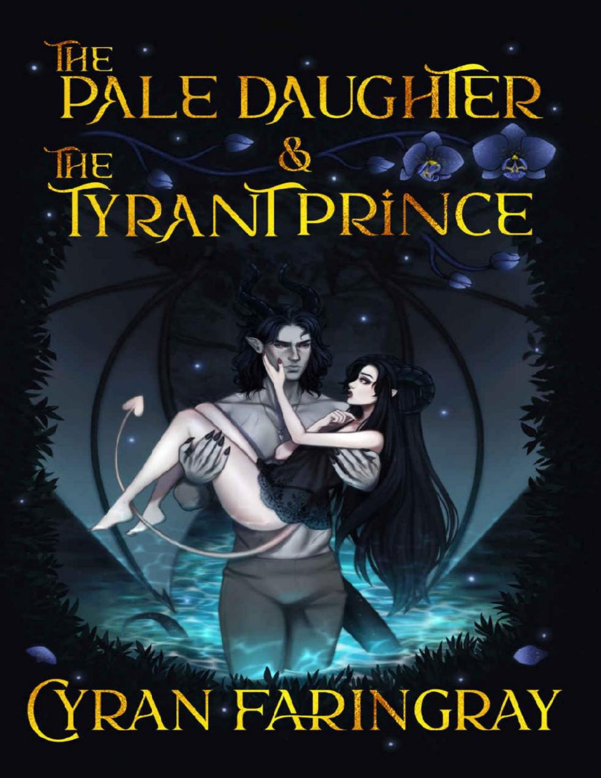 The Pale Daughter The Tyrant Prince Cyran Faringray