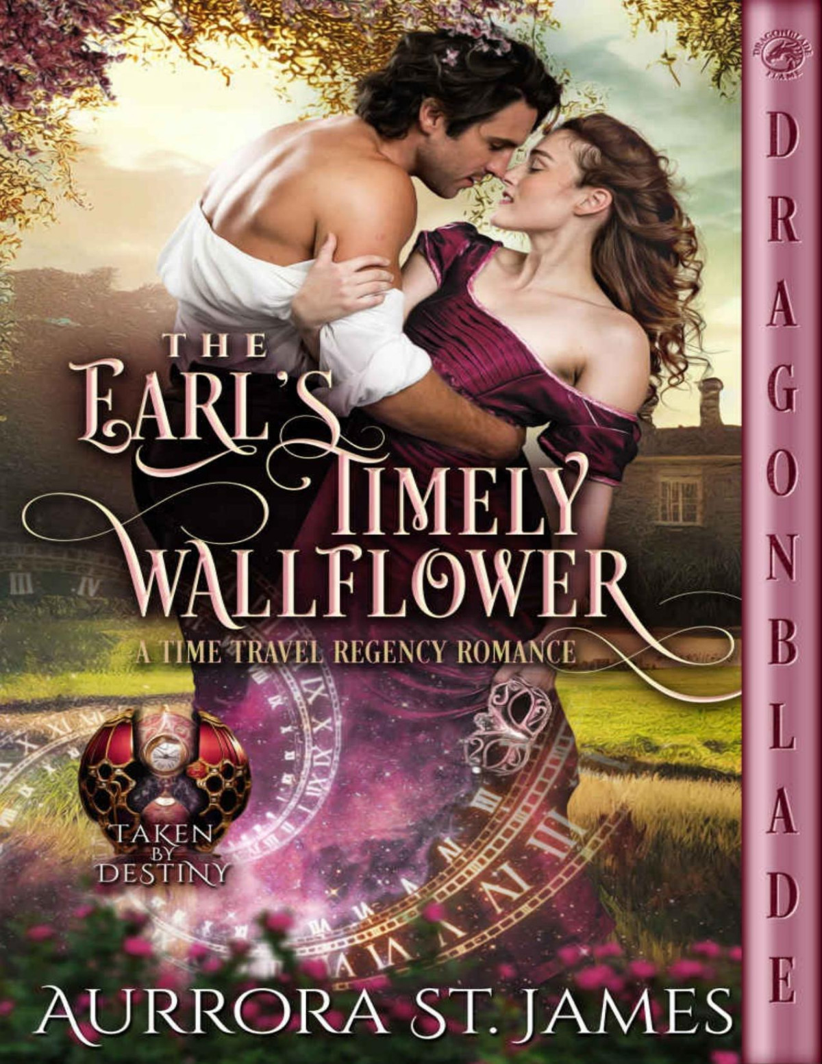 The Earls Timely Wallflower Taken By Destiny Book 1 Aurrora St James