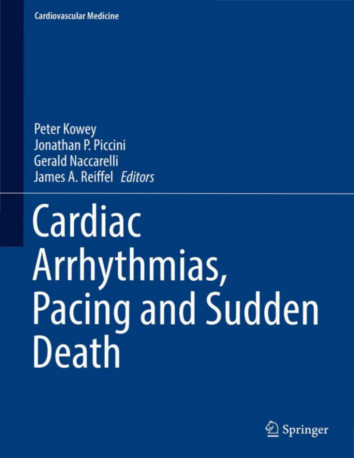 Cardiac Arrhythmias Pacing And Sudden Death Peter Kowey Jonathan P Piccini